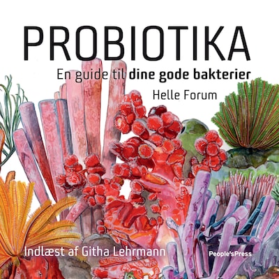 Probiotika – omslag til lydbogen af Helle Forum