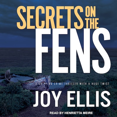 Secrets on the Fens – omslag til lydbogen af Joy Ellis