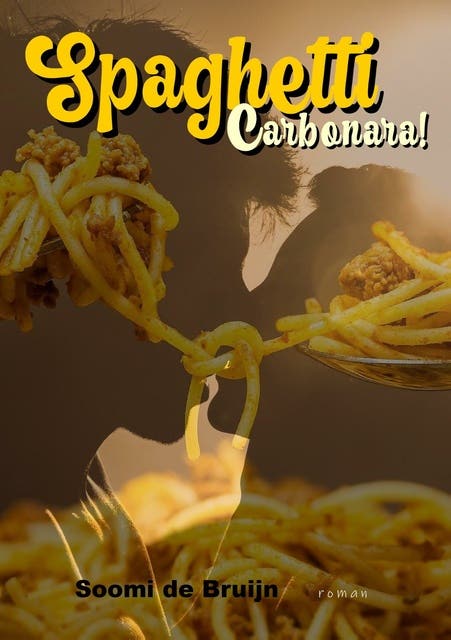 Spaghetti Carbonara – omslag van het luisterboek van Soomi DE BRUIJN