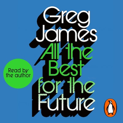 All the Best for the Future – omslag til lydbogen af Greg James
