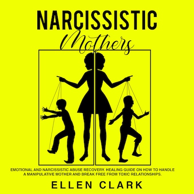 Narcissistic Mothers – omslag van het luisterboek van Ellen Clark