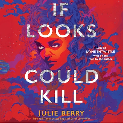 If Looks Could Kill – omslag til lydbogen af Julie Berry