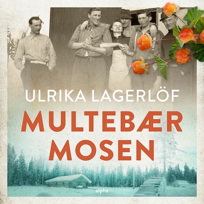 Multebærmosen – omslag til lydbogen af Ulrika Lagerlöf