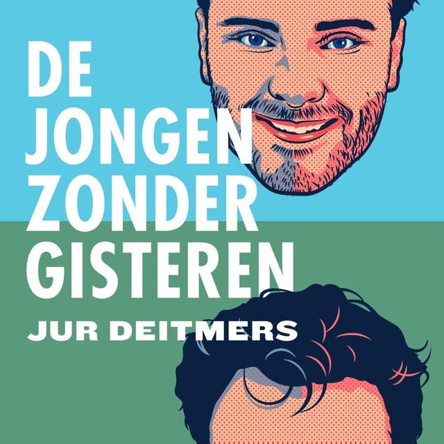 De jongen zonder gisteren: Hoe ziet het leven eruit met een onbevangen blik? – omslag van het luisterboek van Jur Deitmers