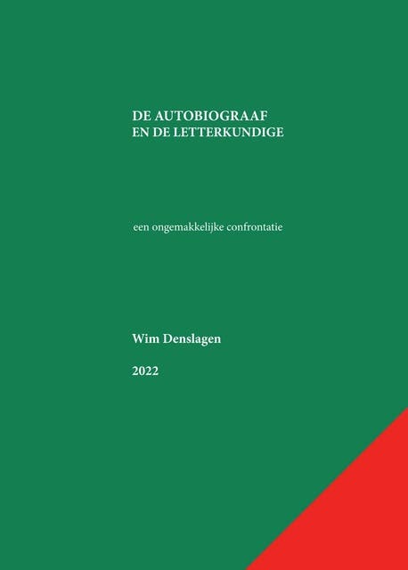 De autobiograaf en de letterkundige: een ongemakkelijke confrontatie
