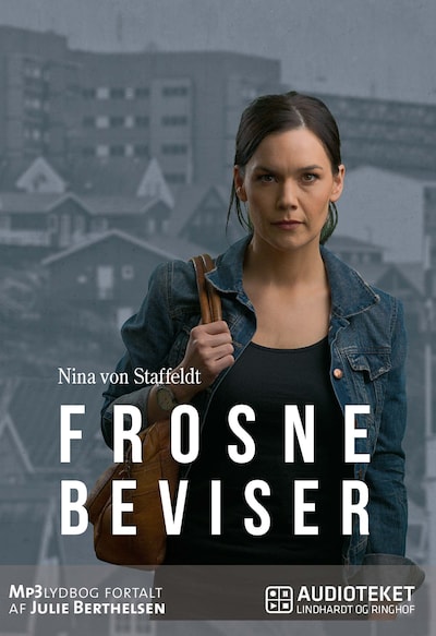 Frosne beviser – omslag til lydbogen af Nina Von Staffeldt