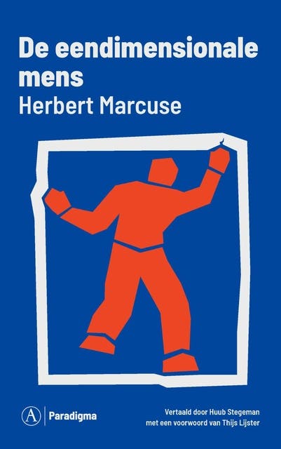 De eendimensionale mens: Studie over de ideologie van de geavanceerde industriële samenleving – omslag van het luisterboek van Herbert Marcuse