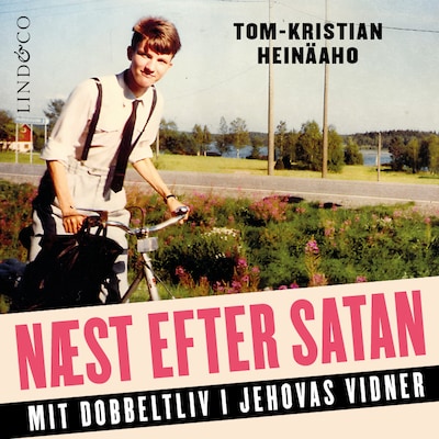 Næst efter Satan : Mit dobbeltliv i Jehovas Vidner – omslag til lydbogen af Tom-Kristian Heinäaho