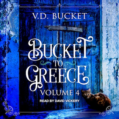 Bucket to Greece – omslag til lydbogen af V.D. Bucket