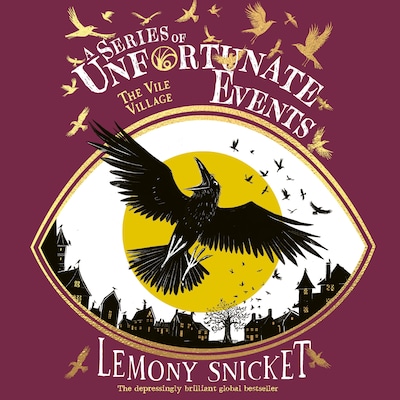 The Vile Village – omslag til lydbogen af Lemony Snicket