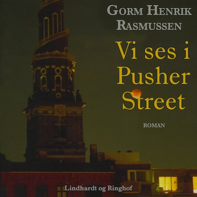 Vi ses i Pusher Street – omslag til lydbogen af Gorm Henrik Rasmussen