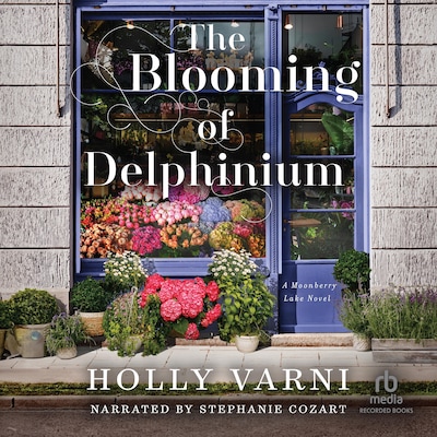 The Blooming of Delphinium – omslag til lydbogen af Holly Varni