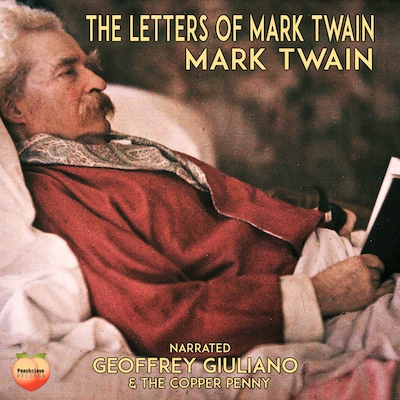 The Letters of Mark Twain