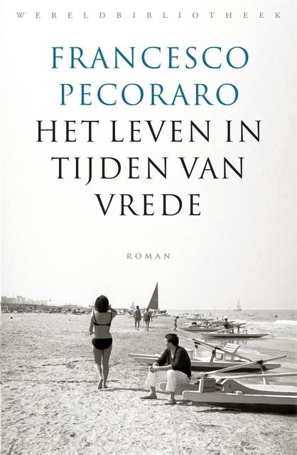 Het leven in tijden van vrede – omslag van het luisterboek van Francesco Pecoraro