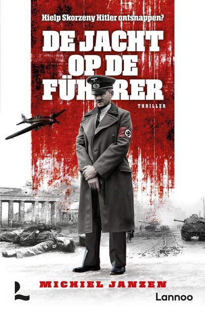 De jacht op de Führer – omslag van het luisterboek van Michiel Janzen