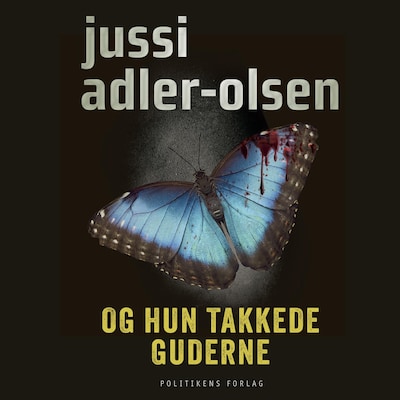 Og hun takkede guderne – omslag til lydbogen af Jussi Adler-Olsen
