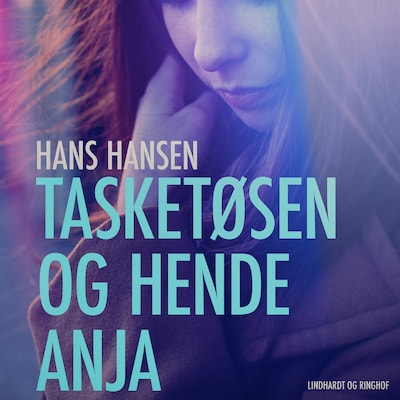 Tasketøsen og hende Anja – omslag til lydbogen af Hans Hansen