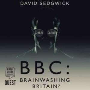 BBC: Brainwashing Britain – okładka audiobooka, autor David Sedgwick
