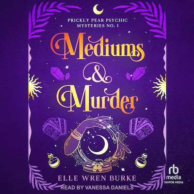 Mediums & Murder – omslag til lydbogen af Elle Wren Burke
