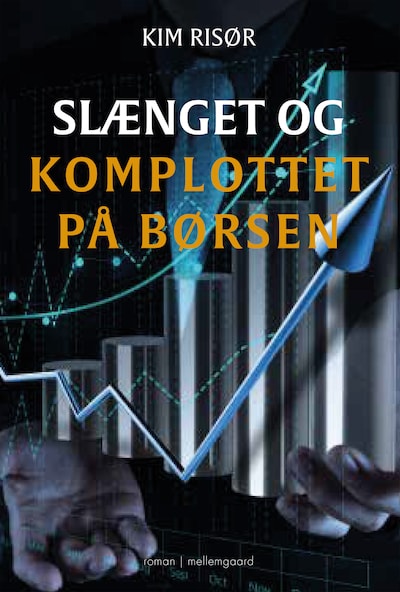 SLÆNGET OG KOMPLOTTET PÅ BØRSEN – omslag til lydbogen af Kim Risør