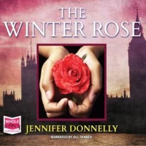 The Winter Rose – okładka audiobooka, autor Jennifer Donnelly