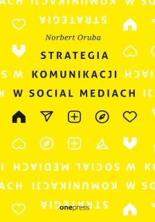Strategia komunikacji w social mediach – okładka audiobooka, autor Norbert Oruba