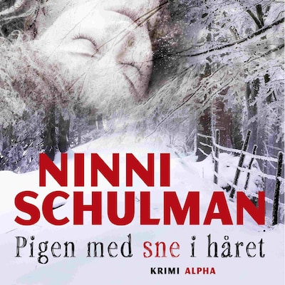 Pigen med sne i håret – omslag til lydbogen af Ninni Schulman