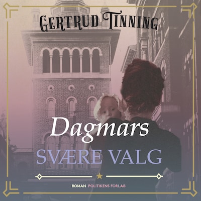 Dagmars svære valg – omslag til lydbogen af Gertrud Tinning