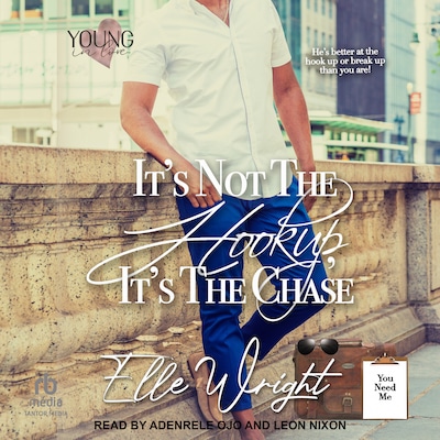 It’s Not the Hookup, It’s the Chase – omslag til lydbogen af Elle Wright