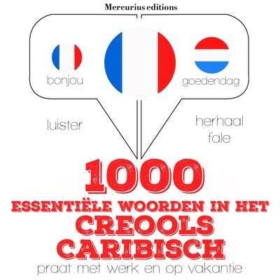1000 essentiële woorden in het Creools Caribisch – omslag van het luisterboek van JM Gardner