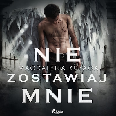 Nie zostawiaj mnie – okładka audiobooka, autor Magdalena Kułaga
