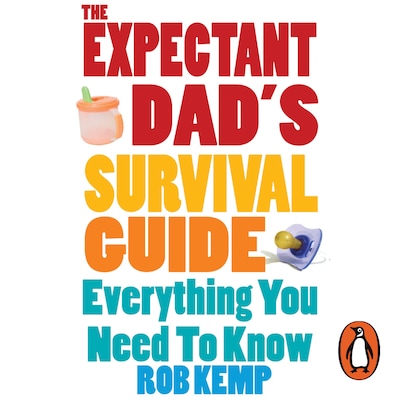 The Expectant Dad's Survival Guide – omslag til lydbogen af Rob Kemp