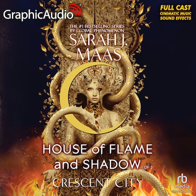 House of Flame and Shadow (1 of 2) [Dramatized Adaptation]