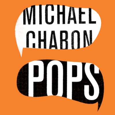 Pops: Fatherhood in Pieces