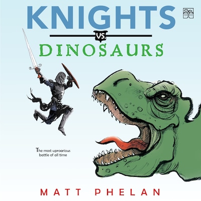 Knights vs. Dinosaurs – omslag til lydbogen af Matt Phelan