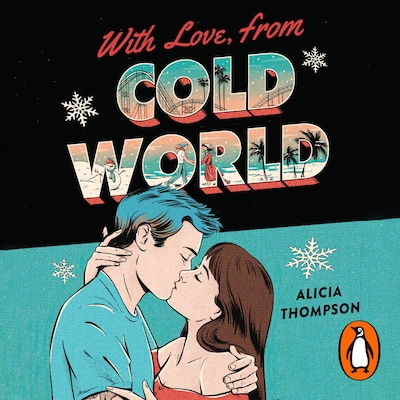 With Love, From Cold World – omslag til lydbogen af Alicia Thompson