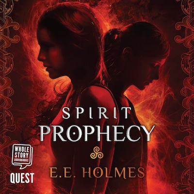 Spirit Prophecy – omslag til lydbogen af E.E. Holmes