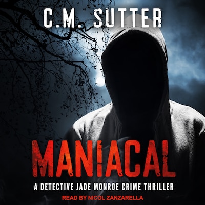 Maniacal – omslag til lydbogen af C.M. Sutter