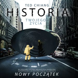 Historia twojego życia – okładka audiobooka, autor Ted Chiang