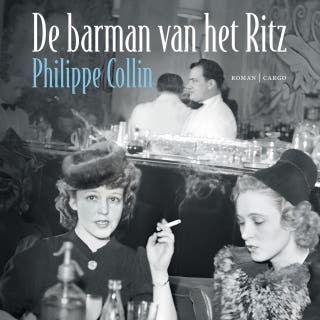 De barman van het Ritz – omslag van het luisterboek van Philippe Collin