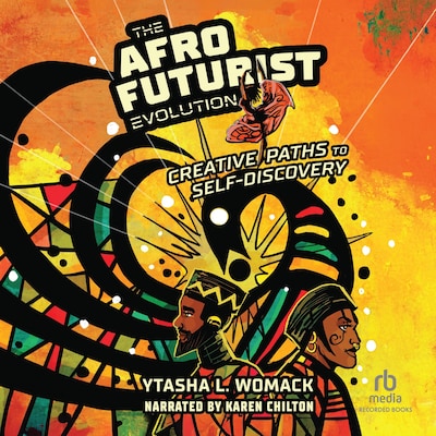 The Afrofuturist Evolution – omslag til lydbogen af Ytasha L. Womack