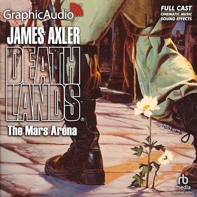 The Mars Arena [Dramatized Adaptation] – omslag til lydbogen af James Axler