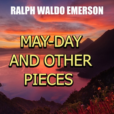 May-Day and Other Pieces – omslag til lydbogen af Ralph Waldo Emerson