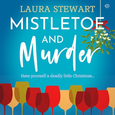 Mistletoe and Murder – omslag til lydbogen af Laura Stewart