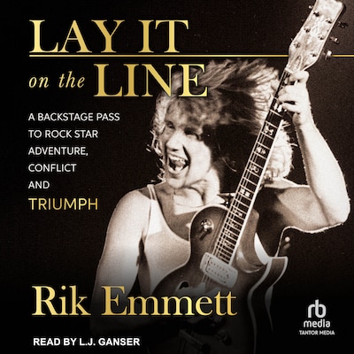 Lay It on the Line – omslag til lydbogen af Rik Emmett