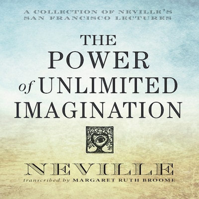 The Power Unlimited Imagination – omslag til lydbogen af Neville Goddard