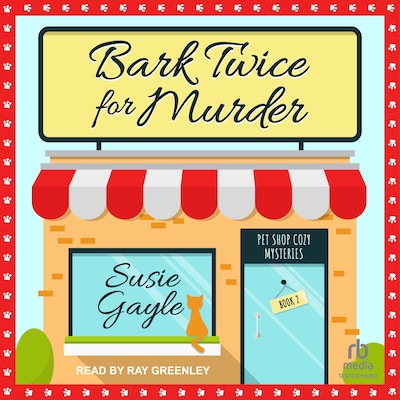 Bark Twice for Murder – omslag til lydbogen af Susie Gayle