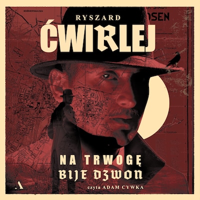 Komu bije dzwon – okładka audiobooka, autor Ryszard Ćwirlej