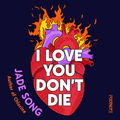I Love You Don't Die