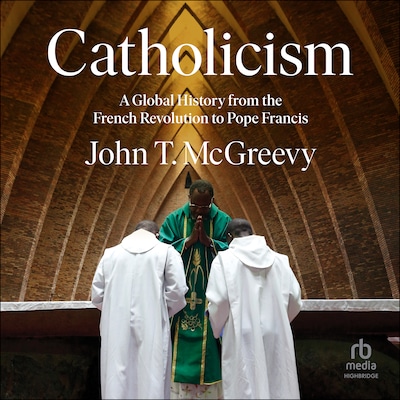 Catholicism – omslag til lydbogen af John T. McGreevy